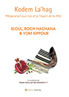 Brochure "Kodem La'hag - Eloul, Roch Hachana et Yom Kippour"
