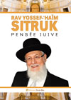 Rav Yossef-'Haïm Sitruk : Pensée Juive