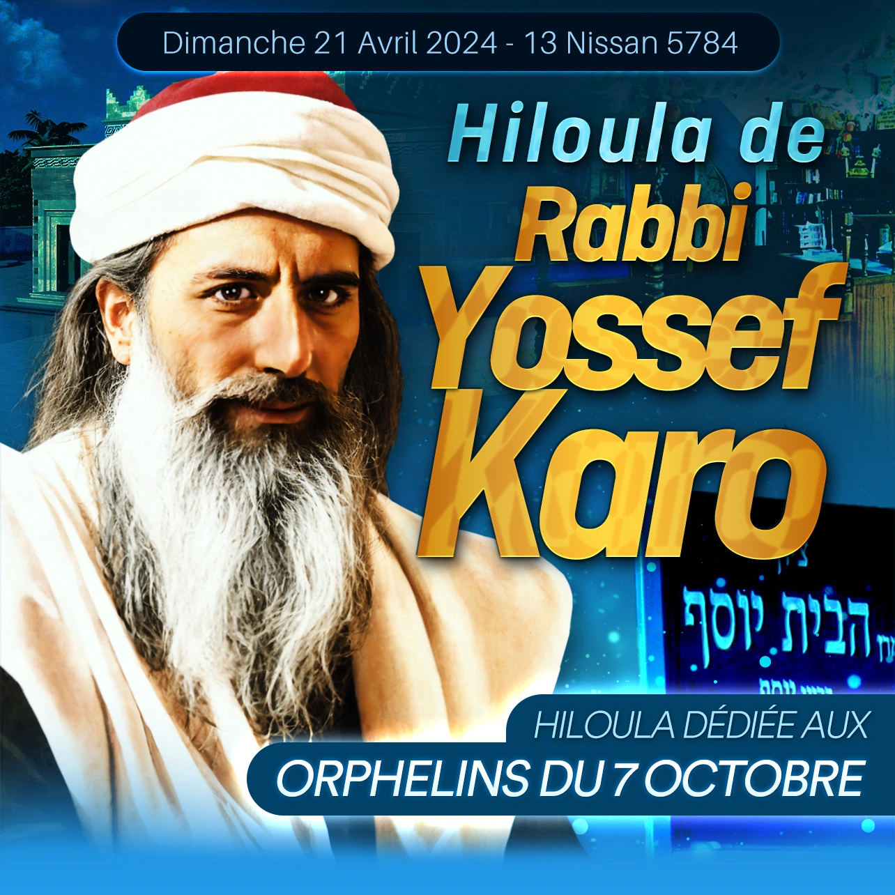 Hiloula de Rabbi Yossef Karo